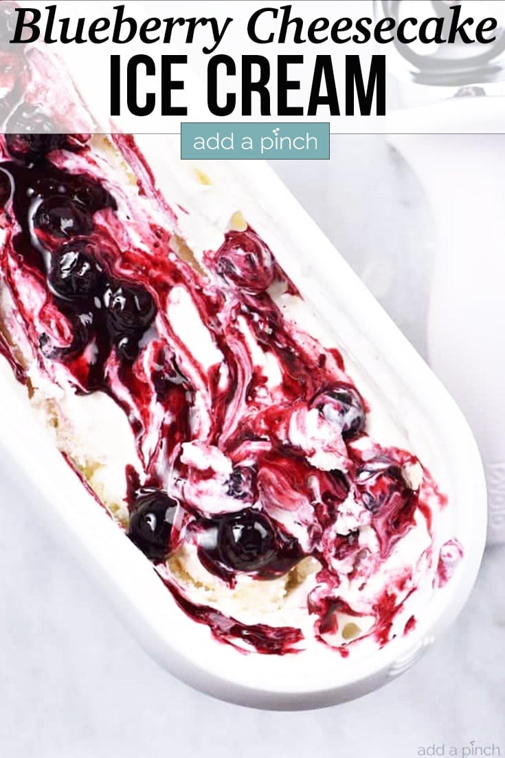 Ice Cream Tub full of homemade Blueberry Cheesecake Ice Cream and ice cream scoop - with text - addapinch.com