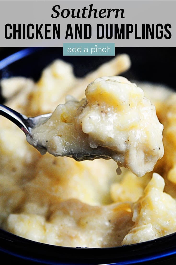 Spoonful of Southern Chicken and Dumplings in a blue bowl - with text - addapinch.com