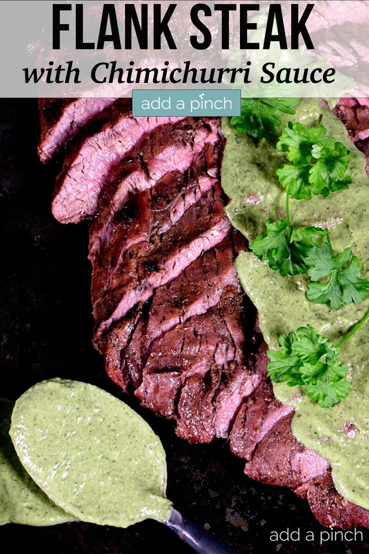 Grilled Flank Steak sliced and drizzled with fresh homemade chimichurri sauce