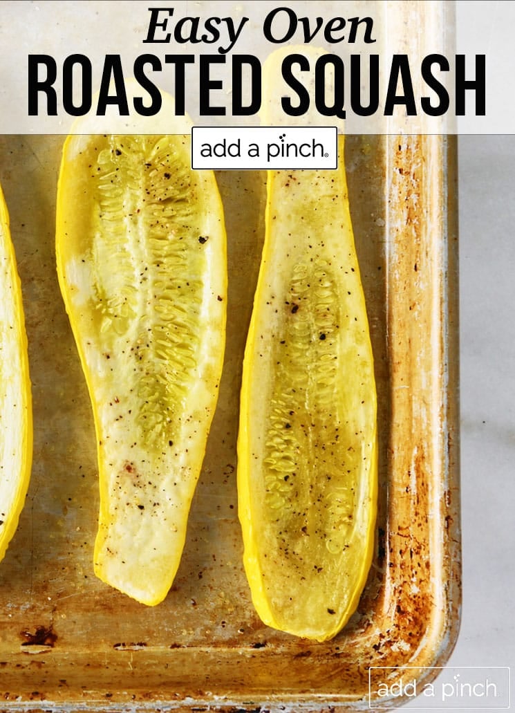 Baking dish with lengthwise roasted slices of yellow squash - with text - addapinch.com