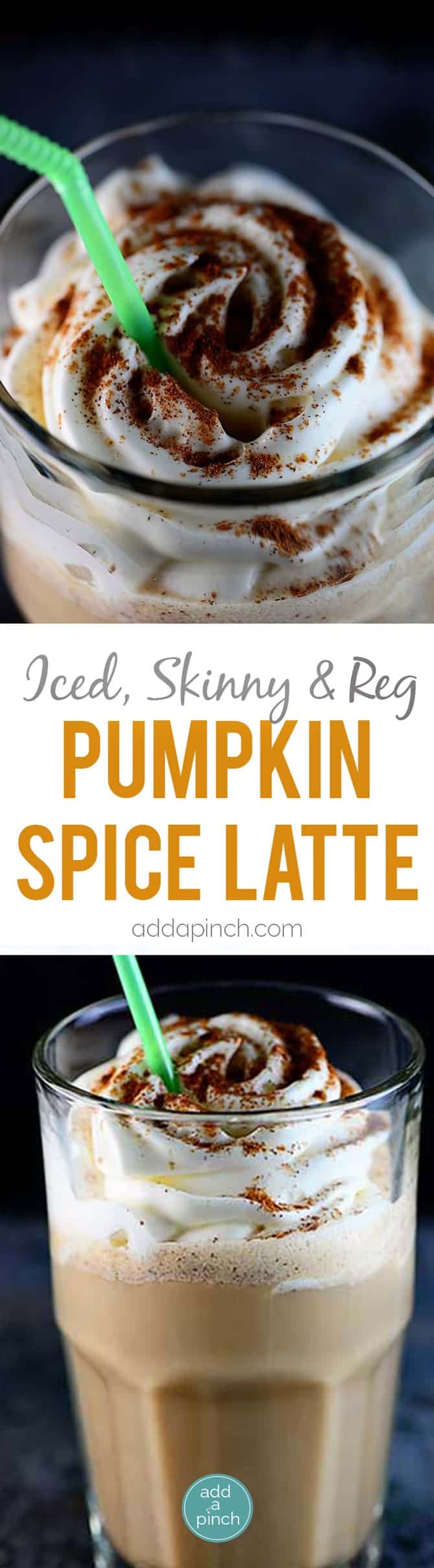 Pumpkin Spice Latte Recipe - Pumpkin Spice Latte makes a welcome addition each fall and now you can enjoy your pumpkin spice latte at home the way you like it: regular, iced or skinny! // addapinch.com