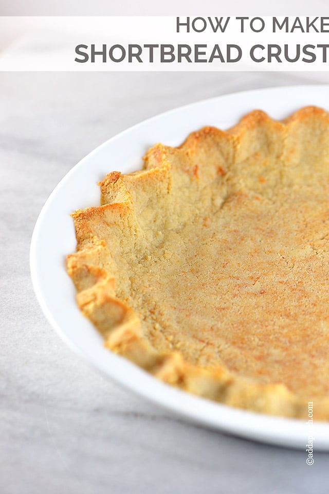 Shortbread Crust | ©addapinch.com